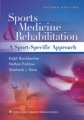 Sports medicine and rehabilitation: a sports specific approach