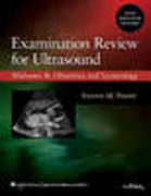 Examination review for ultrasound: abdomen and obstetrics & gynecology