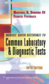 Nurse's quick reference to common laboratory & diagnostic tests