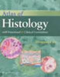 Atlas of histology: with functional and clinical correlations