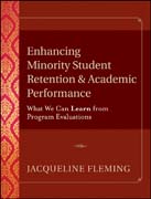 Enhancing minority student retention and academicperformance: what we can learn from program evaluations