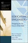 Educating engineers: designing for the future of the field