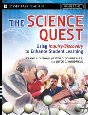The science quest: using inquiry/discovery to enhance student learning, grades 7-12