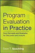 Program evaluation in practice: core concepts and examples for discussion and analysis