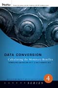 Data conversion: calculating the monetary benefits
