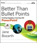 Better than bullet points: creating engaging e-learning with powerPoint
