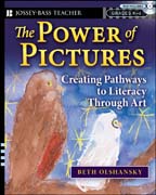 The power of pictures: creating pathways to literacy through art, grades K-6
