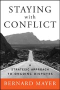 Staying with conflict: a strategic approach to ongoing disputes