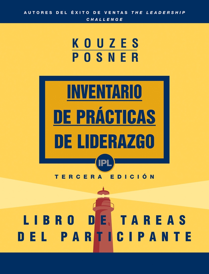 The leadership practices inventory: participant's workbook (Spanish)