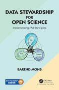 Data Stewardship for Open Science: Implementing FAIR Principles