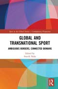 Global and Transnational Sport: Ambiguous Borders, Connected Domains