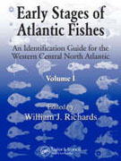 Early stages of atlantic fishes (set): an identification guide for the Western Central North Atlantic: an identification guide for the western central atlantic