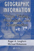 Geographic information: production, value, pricing, and access