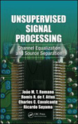 Unsupervised signal processing: channel equalization and source separation