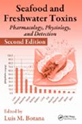 Seafood and freshwater toxins: pharmacology, physiology, and detection