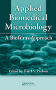 Applied biomedical microbiology: a biofilms approach