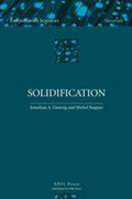 Solidification: methods, microstructure and modeling