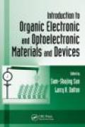 Introduction to organic electronic and optoelectronic materials and devices
