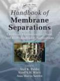 Handbook of membrane separations: chemical, pharmaceutical, and biotechnological applications