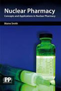 Nuclear pharmacy: concepts and applications in nuclear pharmacy