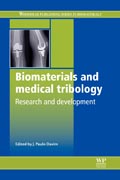 Biomaterials and Medical Tribology: Research and Development