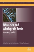 Fibre-Rich and Wholegrain Foods: Improving Quality
