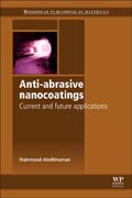Anti-Abrasive Nanocoatings: Current and Future Applications
