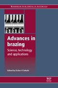 Advances in Brazing: Science, Technology And Applications