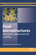 Food Microstructures: Microscopy, Measurement And Modelling
