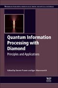 Quantum Information Processing with Diamond: Principles and Applications