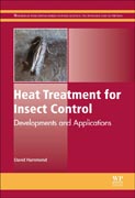Heat Treatment for Insect Control: Developments and Applications