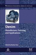 Denim: Manufacture, Finishing and Applications