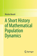 A short history of mathematical population dynamics