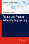Fatigue and fracture reliability engineering