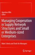Managing cooperation in supply network structuresand small or medium-sized enterprises: main criteria and tools for managers