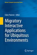 Migratory interactive applications for ubiquitousenvironments