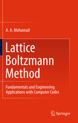 Lattice Boltzmann method: fundamentals and engineering applications with computer code