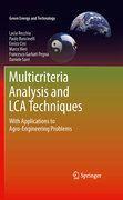 Multicriteria analysis and LCA techniques: with applications to agro-engineering problems