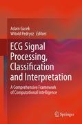 ECG signal processing, classification and interpretation: a comprehensive framework of computational intelligence