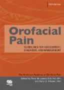 Orofacial Pain: Guidelines for Assessment, Diagnosis, and Management, Fifth Edition