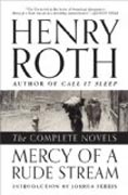 Mercy of a Rude Stream - The Complete Novels