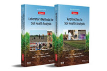 Soil Health Analysis Vol.1: Approaches to Soil Health Analysis / Vol.2: Laboratory Methods for Soil Health Analysis
