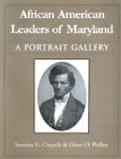 African American Leaders of Maryland - A Portait Gallery