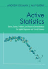 Active Statistics: Stories, Games, Problems, and Hands-on Demonstrations for Applied Regression and Causal Inference