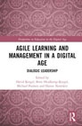 Agile Learning and Management in a Digital Age: Dialogic Leadership