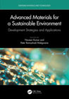 Advanced Materials for a Sustainable Environment: Development Strategies and Applications