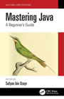Mastering Java: A Beginner's Guide