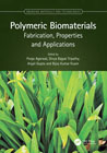 Polymeric Biomaterials: Fabrication, Properties and Applications