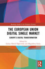 The European Union Digital Single Market: Europe's Digital Transformation