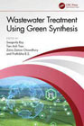 Wastewater Treatment Using Green Synthesis